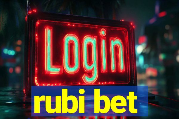 rubi bet